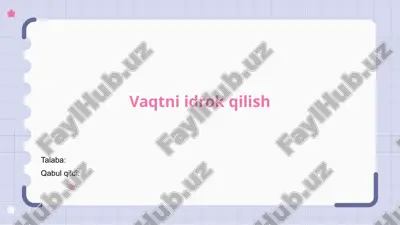 vaqtni idrok qilish — PPTX