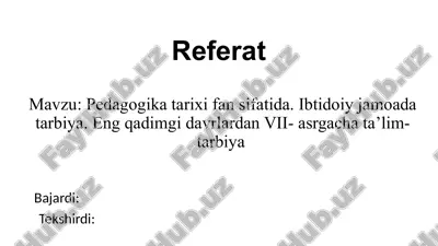 pedagogika tarixi fan sifatida. ibtidoiy jamoada tarbiya. eng qadimgi davrlardan vii- asrgacha ta’lim-tarbiya — PPTX