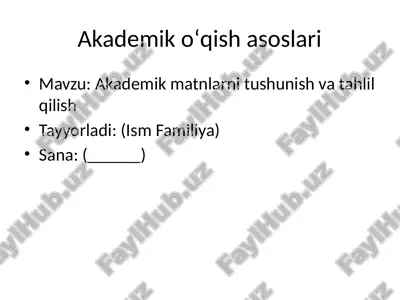 akademik oʻqish asoslari — PPTX