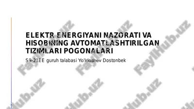 elektr energiyasini nazorati va hisobining avtomatlashtirilgan tizimlari — PDF