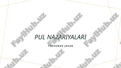 pul nazariyalari — PPTX