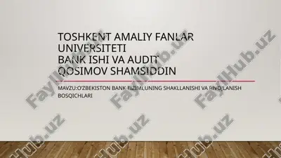 o'zbekiston bank tizimi, uning shakllanishi va rivojlanish bosqichlari — PPTX