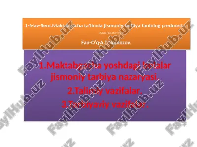 maktabgacha jismoniy tarbiya fanining predmeti — PPTX