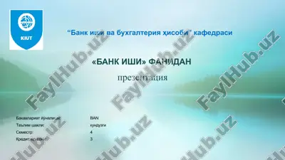 "bank ishi" fanidan prezentatsiya — PPTX