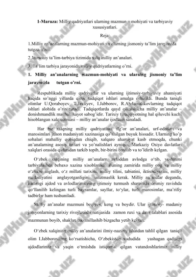 maruza: milliy qadriyatlari ularning mazmun – mohiyati va tarbiyaviy xususiyatlari — DOCX
