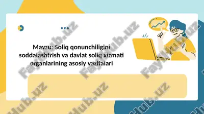 soliq qonunchiligini soddalashtrish va davlat soliq xizmati organlarining asosiy vazifalari — PPTX
