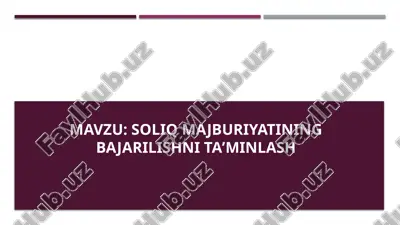 soliq majburiyatining bajarilishni taʼminlash — PPTX