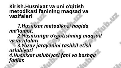 husnixat va o'qitish metodikasi — PPTX