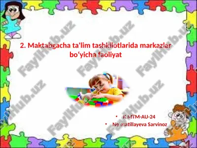 maktabgacha ta'lim tashkilotlari dam olish markazlari bo'yicha faoliyat — PPTX