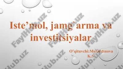 iste’mol, jamg‘arma va investitsiyalar — PPTX