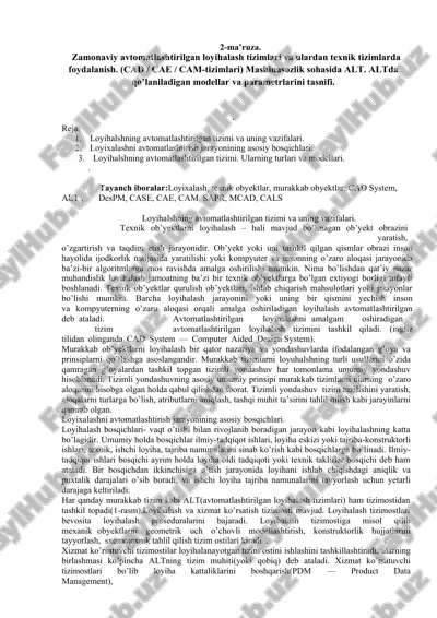 avtomatlashtirilgan loyihalash tizimlari va ulardan texnik tizimlarda foydalanish — DOCX