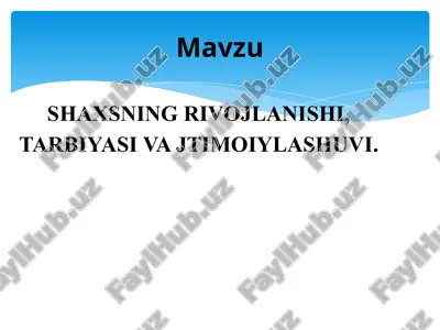 shaxsning rivojlanishi — PPTX
