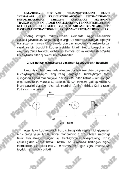 bipolyar tranzistorlarni ulash sxemalari va tranzistorlarning kuchaytirgich bosqichlaridagi ishlash rejimlari — DOCX