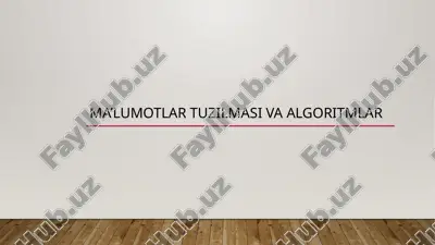 ma’lumotlar tuzilmasi va algoritmlar — PPTX