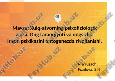 xulq-atvorni psixofiziologikasi — PPTX