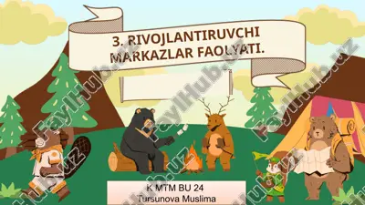 rivojlantiruvchi markazlar faolyati — PPTX
