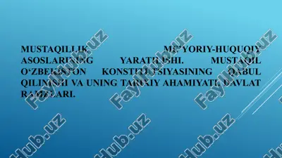 mustaqillikme’yoriy-huquqiy asoslarining yaratilishi — PPTX