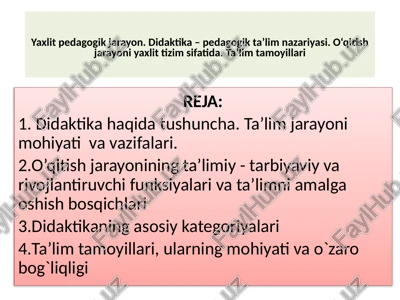 yaxli tadqiqotlar didaktika-pedagogikasi — PPTX