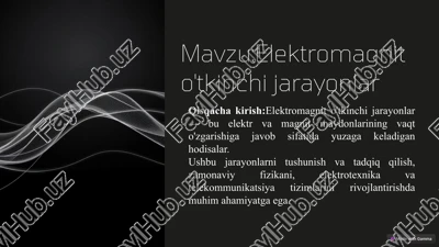 elektromagnit o'tkinchi jarayonlar pptx — PPTX