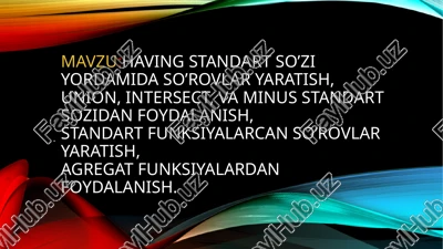sql so'rovlari va funksiyalari — PPTX