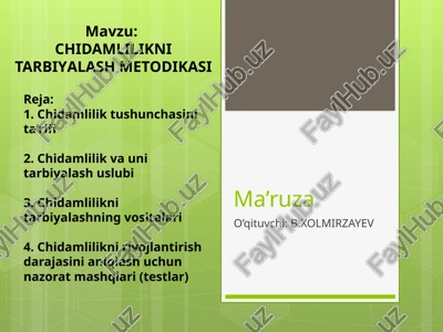 chidamlilikni tarbiyalash metodikasi — PPTX