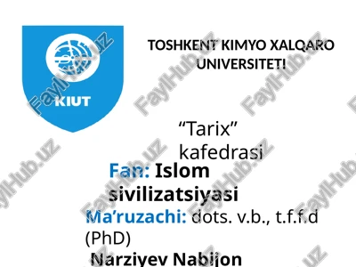 islomsivilizatsiyasi tarixi — PPTX