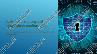 axborotni kriptografik himoyalash usullari — PPTX