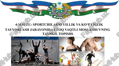 sportchilarni yillik va koʻp yilliktayyorgarlik jarayonida uzoq vaqtli moslashuvning tashkil topishi — PPTX