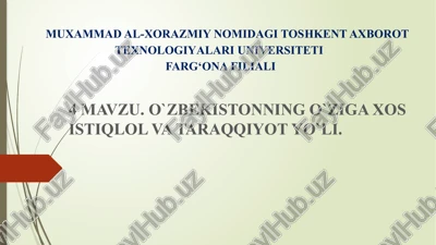 o‘zbekistonning o‘ziga xos istiqlol va taraqqiyot yo‘li — PPTX