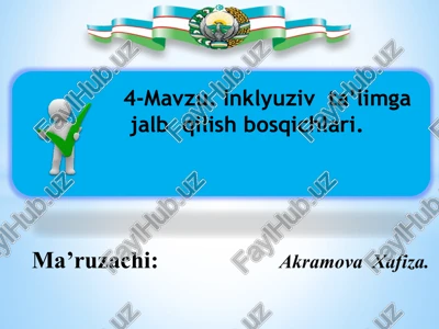 inklyuziv ta’limga jalb qilish bosqichlari — PPTX