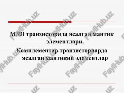 kmdya tranzistorida yasalgan mantiqiy elementlar — PPT