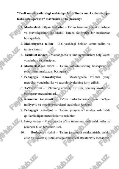 turli mamlakatlardagi maktabgacha ta'limda markazlashtirilgan tashkilotni qo‘llash — DOCX