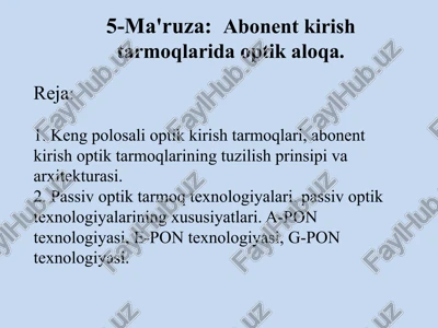 kengpolosalioptik kirish tarmoqlari — PPTX