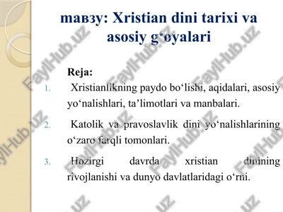 xristiandini tarixi va asosiy g‘oyalari — PPTX