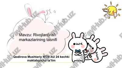 rivojlantirish markazlarining tasnifi — PPTX
