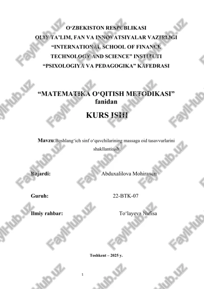 boshlangʻich sinf oʻquvchilarining massaga oid tasavvurlarini shakllantirish | "boshlangʻich sinf oʻquvchilarining massaga oid tasavvurlarini shakllantirish kurs ishi" — DOCX