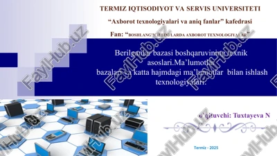 ma'lumotlar bazalari va katta hajmdagi ma'lumotlar bilan ishlash texnologiyalari — PPT