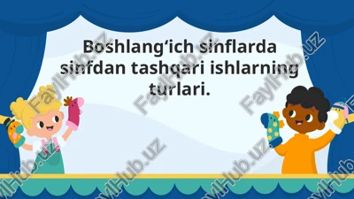 boshlang‘ich sinflardasinfdantashqari ishlarningturlari — PPTX