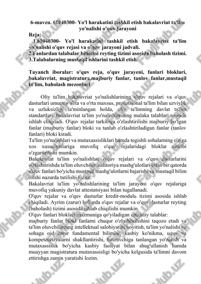 yo'l harakatini tashkil etish bakalavriat ta'lim yo'nalishi o'quv rejasi va o'quv jarayoni — DOCX