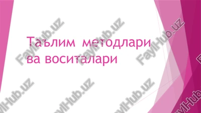 ta'lim metodlari va vositlari — PPTX