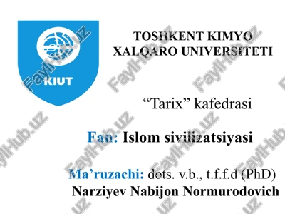 islom civilizatsiyasining tarixiy rivojlanishi — PPTX