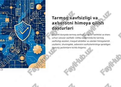 tarmoqxavfsizligi va axborotni himoya qilish dasturlari — PPTX