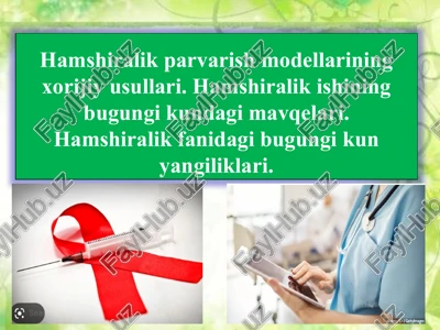 hamshiralik parvarishmodellarining xorijiy usullari — PPTX