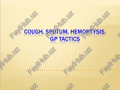 cough, sputum, hemoptysis — PPT