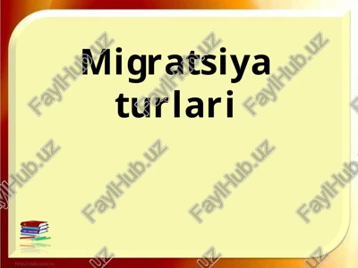 migratsiyaturlari — PPTX