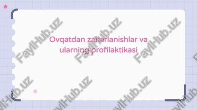 ovqatdan zaharlanishlar va ularning profilaktikasi — PPTX