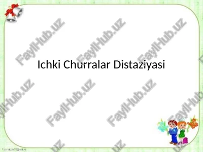 ichki churralar distaziyasi — PPTX