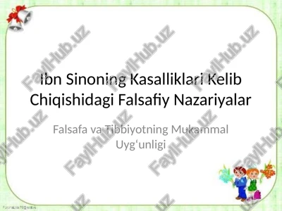 ibn sino ning kasalliklari kelib chiqishidagi falsafiy nazariyalar — PPTX
