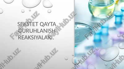 sekstet qayta guruhlanish reaksiyalari — PPTX