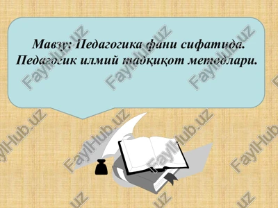 pedagogika fanining ilmiy tadqiqot metodlari — PPTX